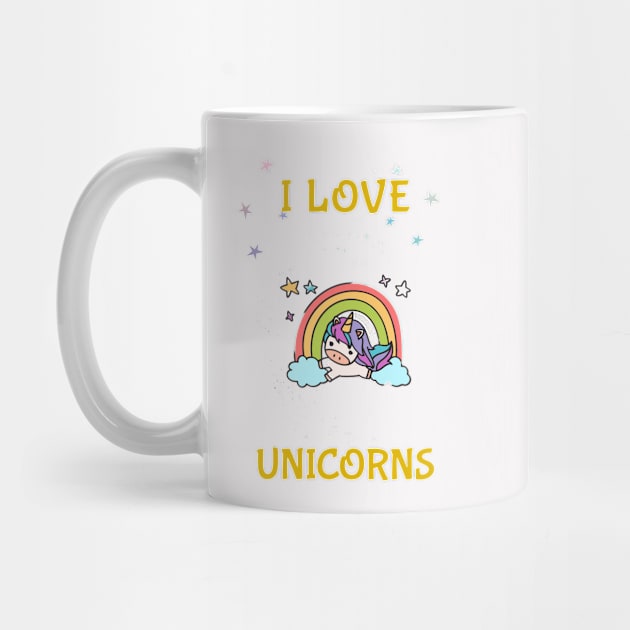 I love unicorns by Rc tees